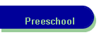 Preeschool
